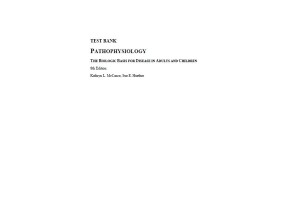 Pathophysiology; The Biologic Basis for Disease in Adults and Children - TEST BANK for Midterm, Final Exam Prep